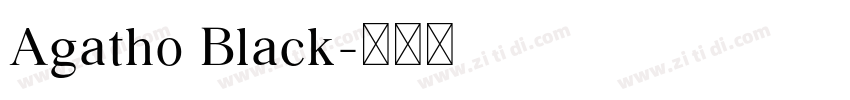 Agatho Black字体转换